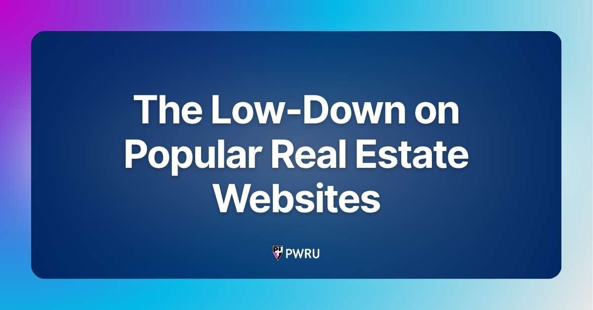 The Low-Down on Popular Real Estate Websites