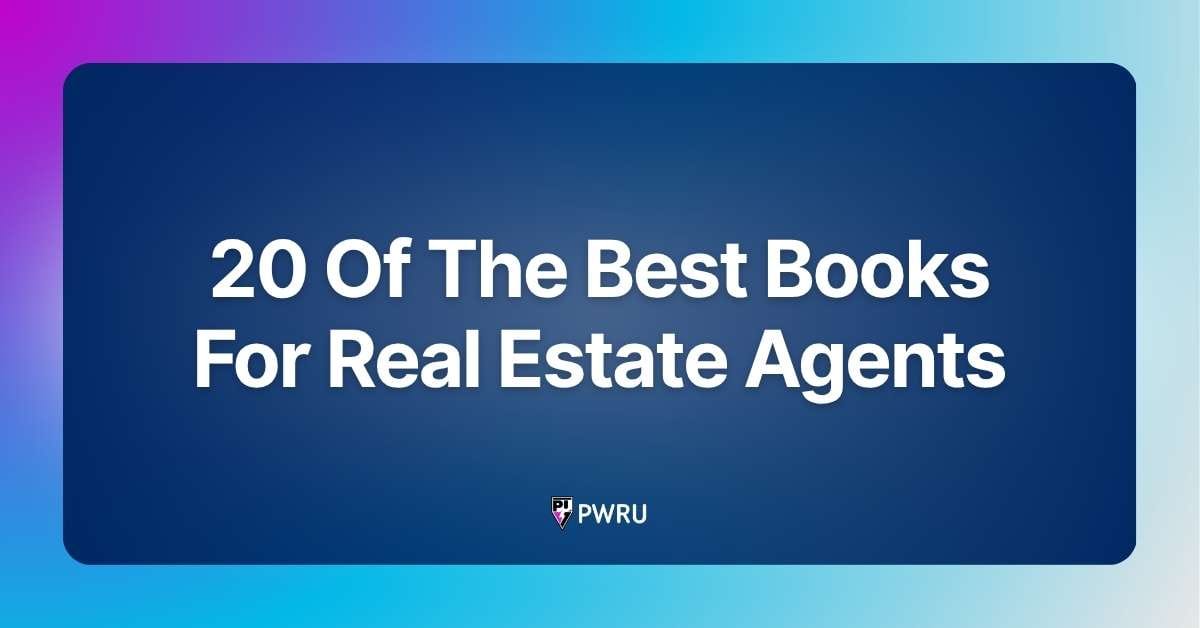 20 Of The Best Books For Real Estate Agents