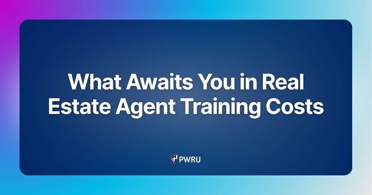 What Awaits You in Real Estate Agent Training Costs