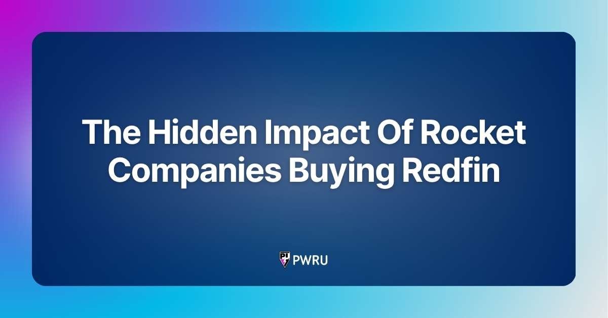The Hidden Impact Of Rocket Companies Buying Redfin