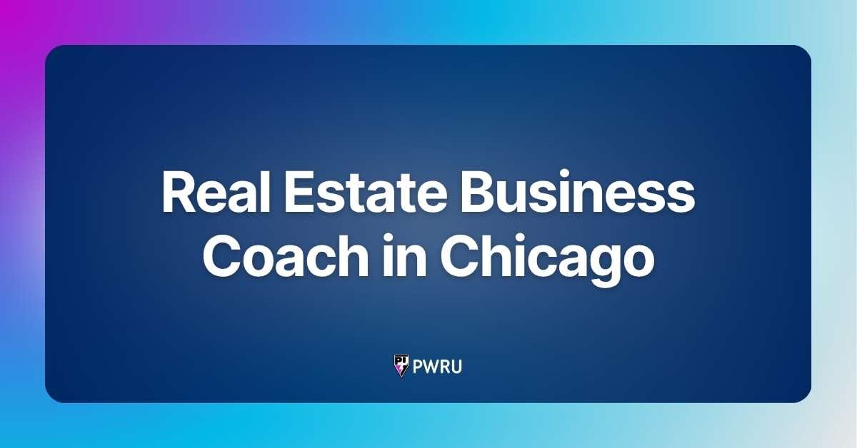 Real Estate Business Coach in Chicago