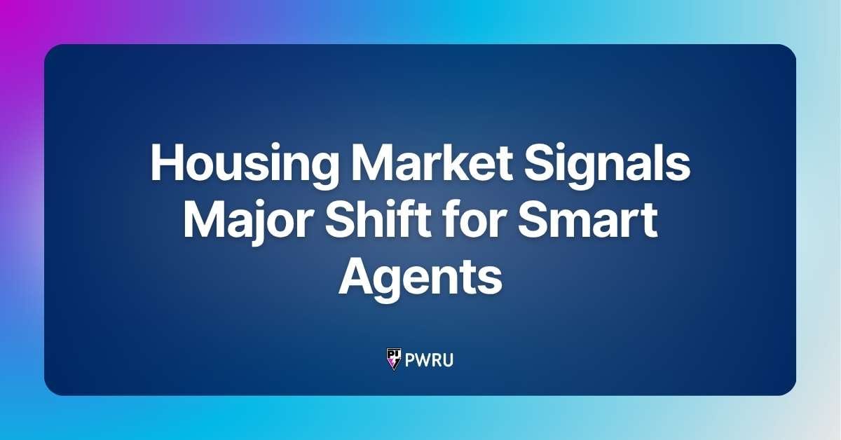Housing Market Signals Major Shift for Smart Agents