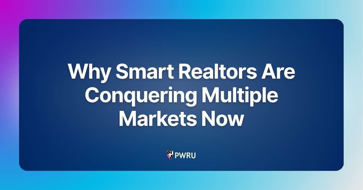 Why Smart Realtors Are Conquering Multiple Markets Now