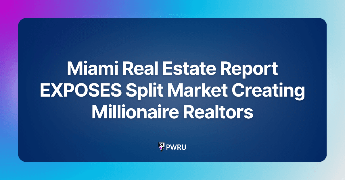 Miami Real Estate Report EXPOSES Split Market Creating Millionaire Realtors